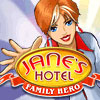 Jane’s Hotel: Family Hero game