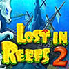Lost in Reefs 2 game