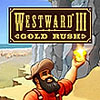 Westward III: Gold Rush game