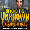 Beyond the Unknown: A Matter of Time game