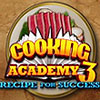 Cooking Academy 3: Recipe for Success game