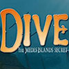 Dive: The Medes Islands Secret game