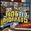 Do Not Feed the Monkeys game