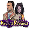 Foreign Dreams game