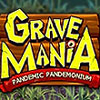 Grave Mania: Pandemic Pandemonium game