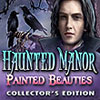 Haunted Manor: Painted Beauties game