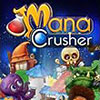 Mana Crusher game