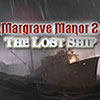Margrave Manor 2: The Lost Ship game