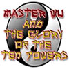 Master Wu and the Glory of the Ten Powers game