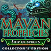 Mayan Prophecies: Ship of Spirits game