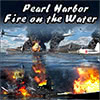 Pearl Harbor: Fire on the Water game