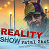 Reality Show: Fatal Shot game
