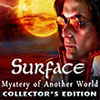 Surface: Mystery of Another World game