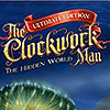 The Clockwork Man — The Hidden World game
