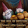 The Veil of Mystery: Seven Little Gnomes game