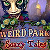 Weird Park: Scary Tales game