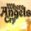 Where Angels Cry game